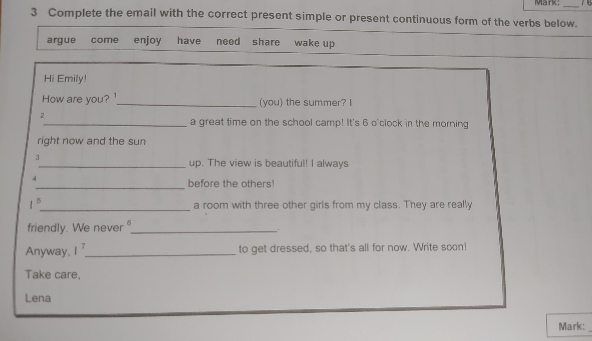 Complete with the correct present form. Complete the email with the correct form of be..