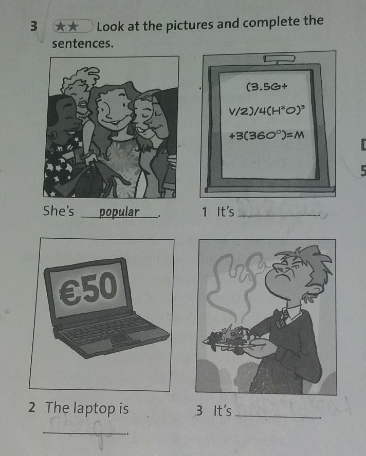 Look at the pictures complete. Look at the pictures and complete the sentences. Look at the pictures and complete.