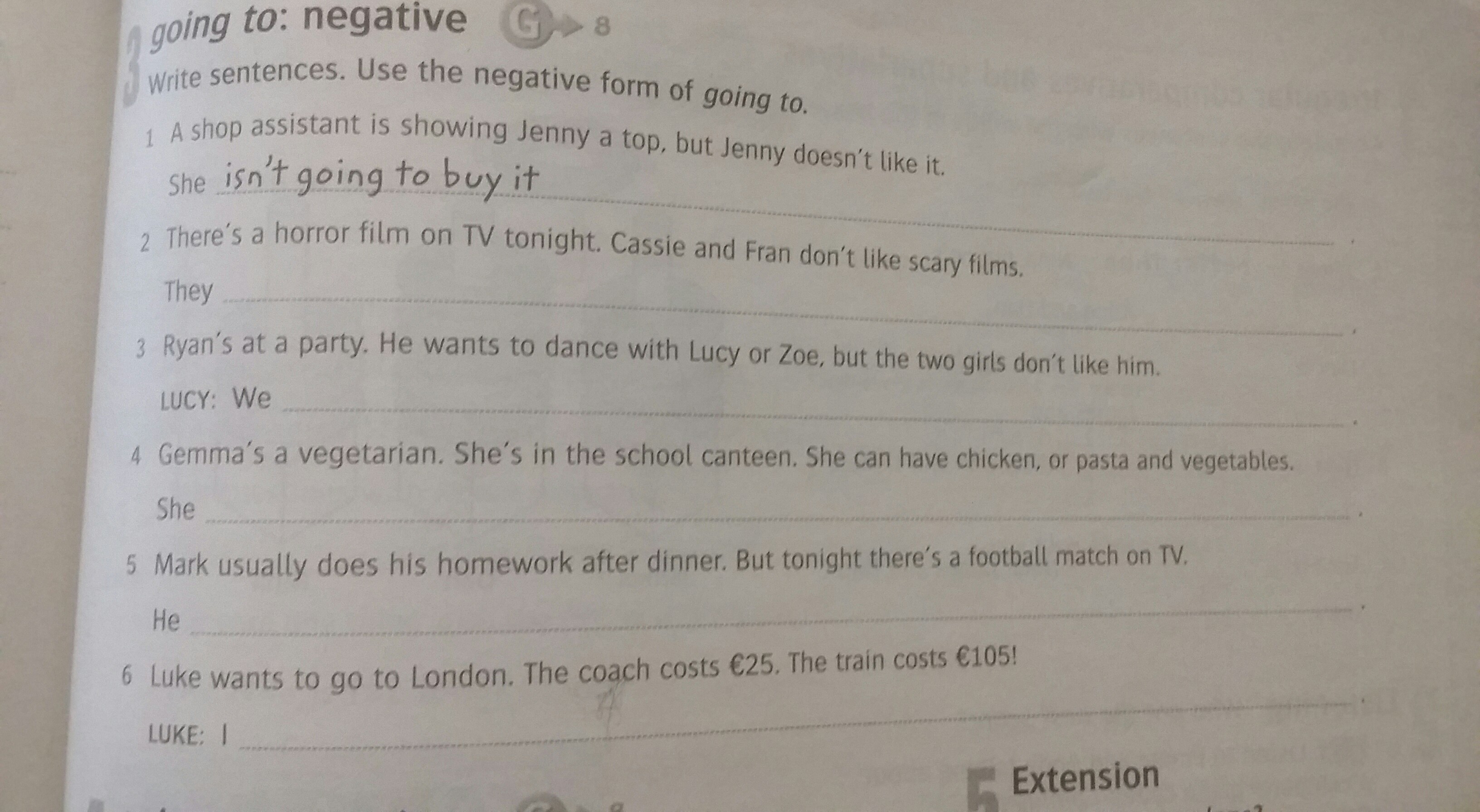 Write the negative form of the following sentences. Write the negative form of the sentences Hi s. Rewrite the sentences in the negative form. Write the negative form.