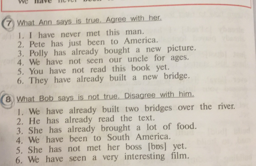 He said that ann. What Ann says is true agree with her перевод. For ages перевод. I have already read the book.