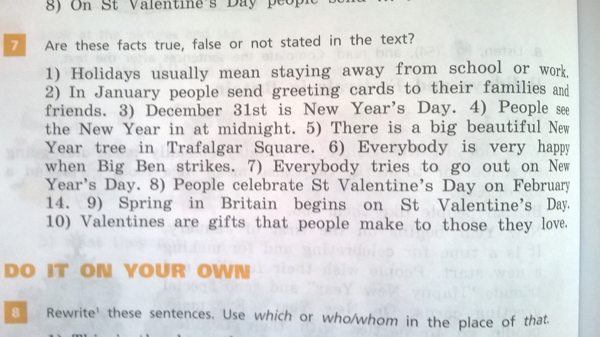 School is very. The usually have a Holiday in July they. Тексты на английском true false 5 класс. Holidays usually mean staying away from School or work. Перевод Holidays usually mean staying away from School or work.