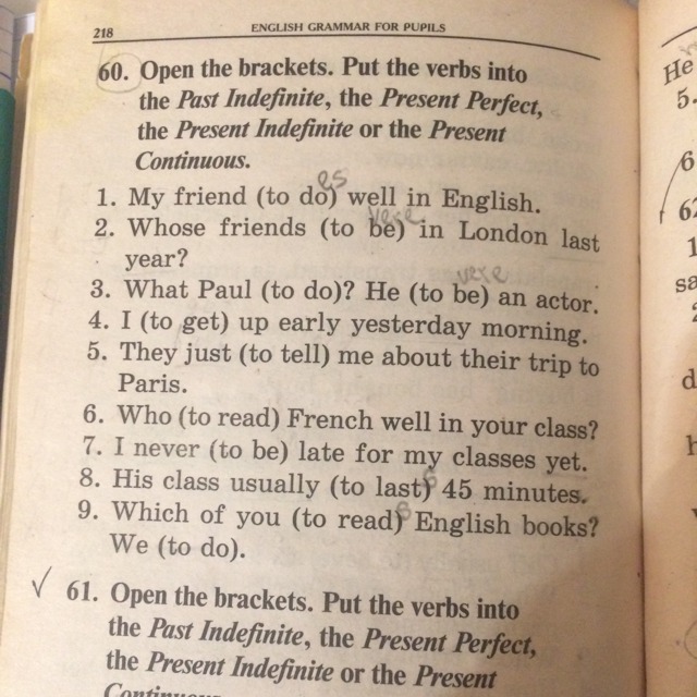 Put the verbs into present perfect ответы. Open the Brackets ответы. Open the Brackets put the verbs into the present simple.