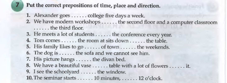 5 fill in the correct preposition. Put the correct prepositions of time place and Direction Alexander goes College Five. Alexander goes College Five Days a week ответы. Put the correct prepositions of time place and Direction Alexander goes. Put the correct prepositions of time place and Direction Alexander goes College Five Days a.